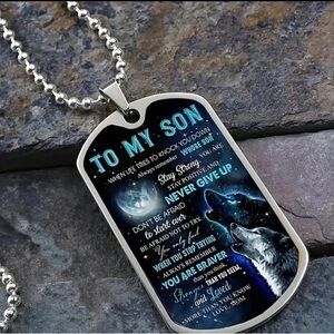 Inspirational Wolf Dog Tag Necklace - Mom to Son - Never Give Up!